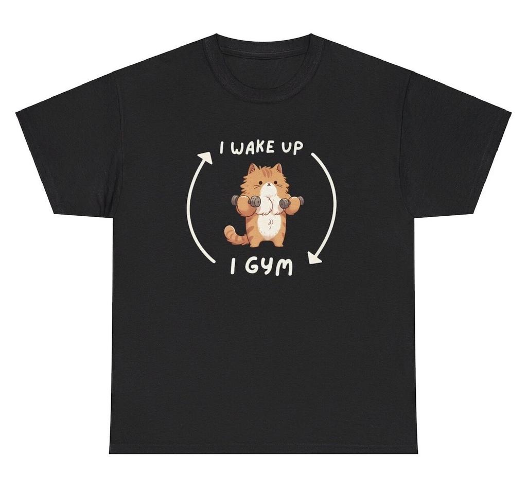 I Wake Up I Gym T Shirt Funny Cat Graphic Pump Cover Meme Humor Gen Z Tee