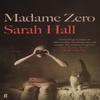 Madame Zero by Sarah Author Hall Paperback Book 9780571290024