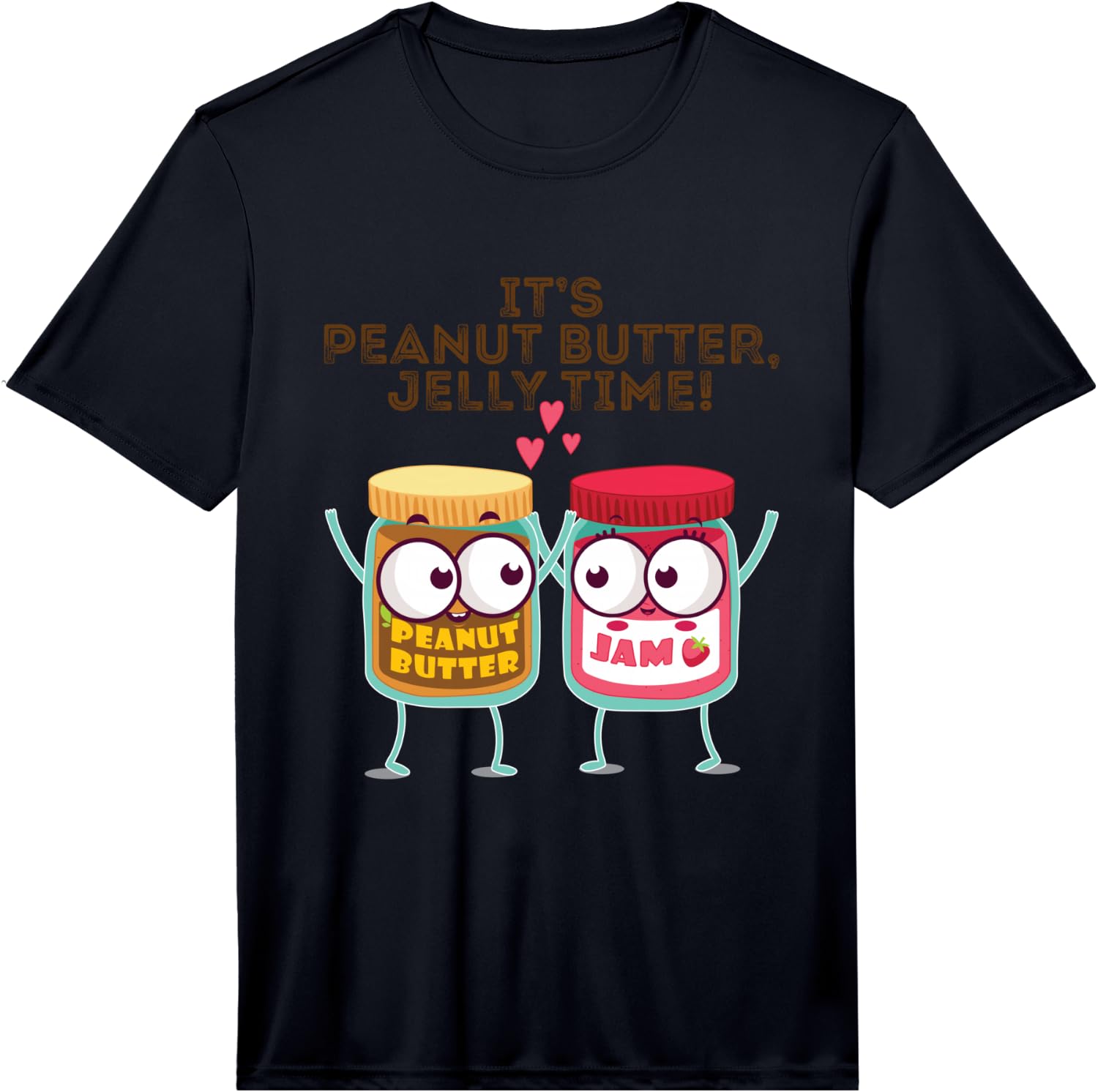 It s Peanut Butter, Jelly Time! Funny Gift Idea Performance T-Shirt Unisex T-Shirt XL