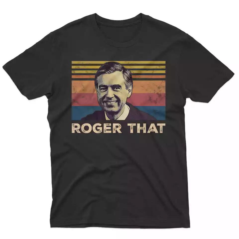 SALE Roger That Vintage Movie Shirt, Gift For All Fans S-3XL Unisex T-Shirt