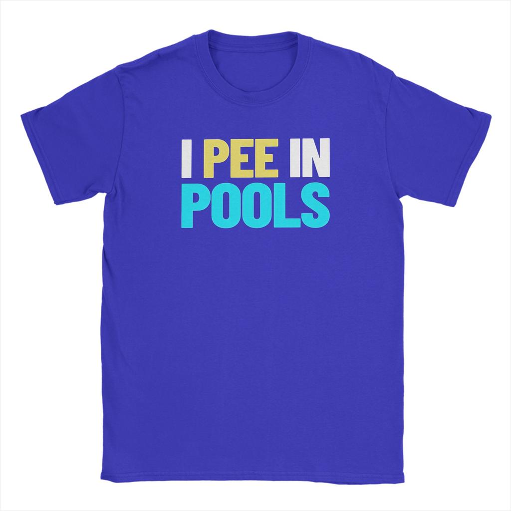 Unisexs Funny I Pee In Pools T Shirts Cotton Clothes Funny Short Sleeve Crewneck Tee Shirt New Arrival TShirt