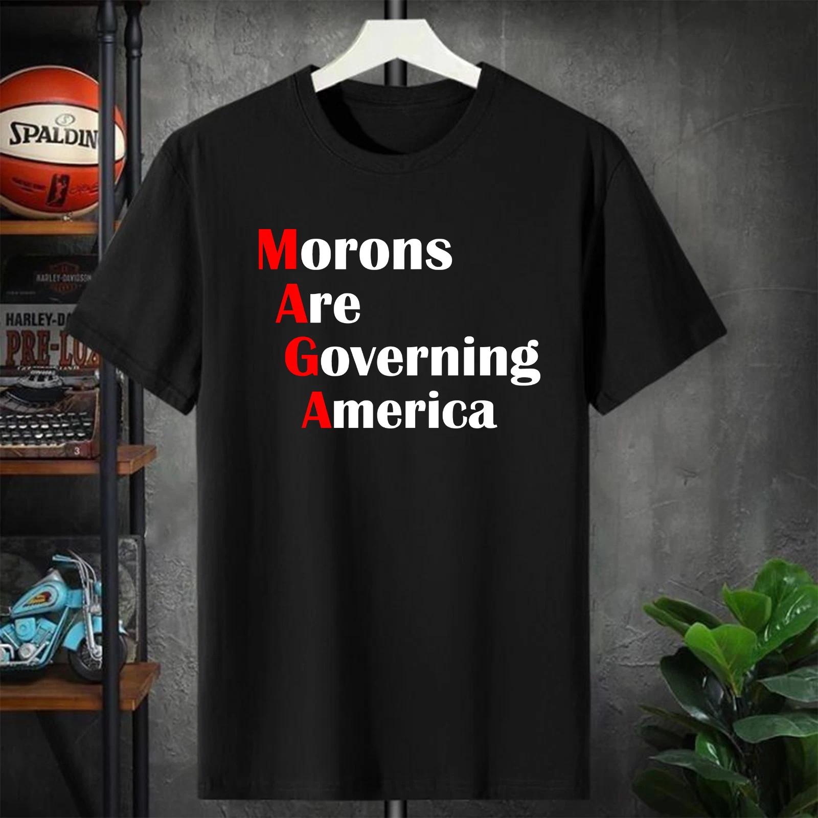 Morons Are Governing America MAGA Sarcastic Unisex T Shirt, Funny Adults T Shirt 3XL