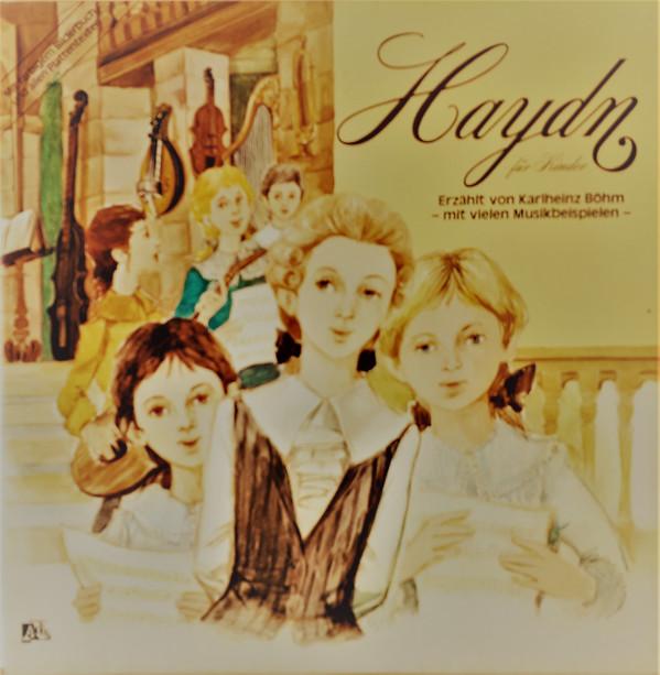 

LP Record KARLHEINZ BHM Haydn Fr Kinder 0056704 Disques Ads 1979 Germany Classical Used