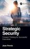 Kniha Strategic Security : Forward Thinking for Successful Executives