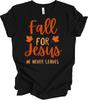 Fall for Jesus He Never Leaves Shirt Christian Thanksgiving Autumn Faith Tee