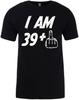 I Am 39 Plus1 40th Birthday Shirt