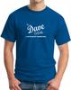 IT'S A DAVE THING - FUNNY SLOGAN Mens Womens Kids T-Shirt