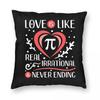 Love Is Like Pi Valentines Day Pillowcase Polyester Linen Velvet Printed Zip Decorative Pillow Case Home Cushion Cover