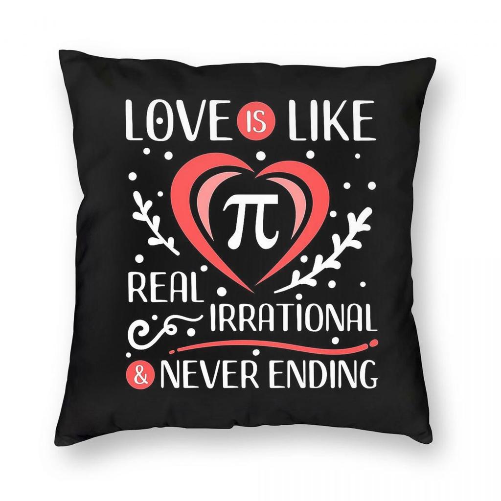 Love Is Like Pi Valentines Day Pillowcase Polyester Linen Velvet Printed Zip Decorative Pillow Case Home Cushion Cover