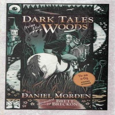 Dark Tales from the Woods by Daniel Morden Paperback Book 9781800992689