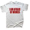 Men Fashion T-shirt I Am Afraid of Women Printed Funny Letter T Shirt Hipster Streetwear Hip Hop Women Tops Casual Loose Tees