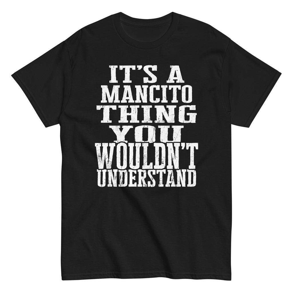 Its a Mancito Thing Family Reunion First Last Squad Name T Shirt