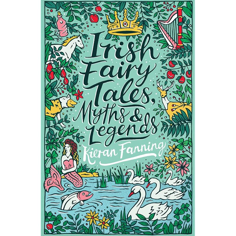 Scholastic Classics: Irish Fairy Tales, Myths and Legends