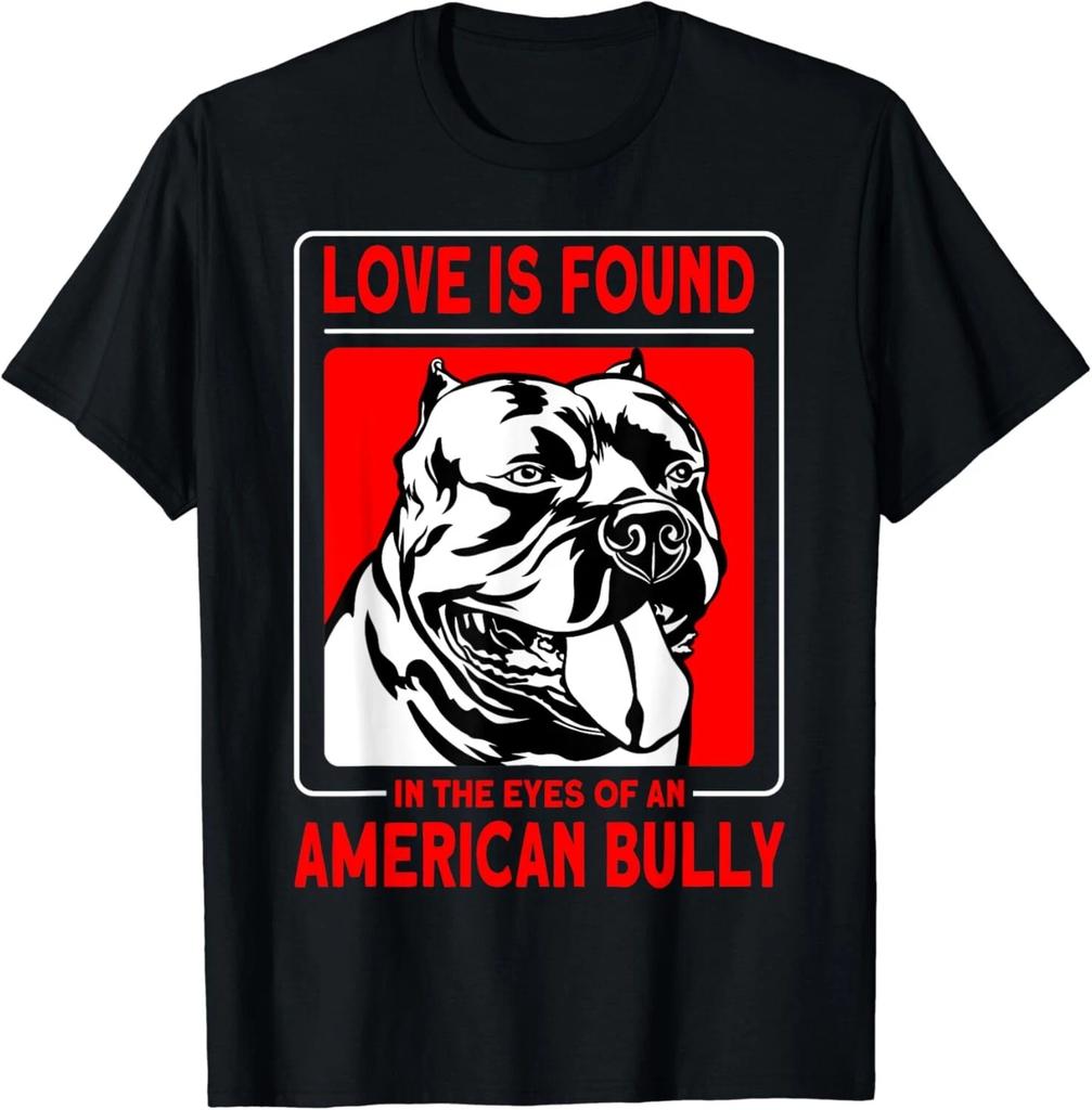 Bully XL Pitbull Love Found In The Eyes Of American Bully Gift Unisex T-Shirt