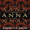 Anna by Sammy H.K. Smith Paperback Book 9781786184689