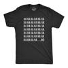 Mens HAHAHA NO T Shirt Funny Sarcastic Laughing Novelty Graphic Tee for Guys