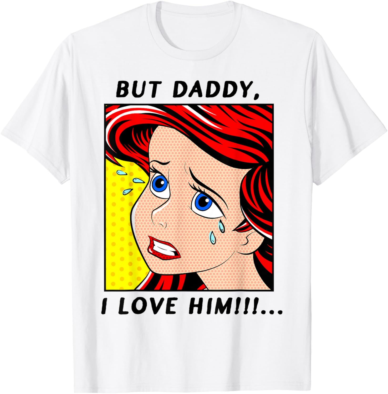 Hot Fashion Casual Disney The Little Mermaid Ariel But Daddy I Love Him Comic T-Shirt S-4XL Four Seasons XXXXL