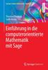 Kniha Einfuhrung In Die Computerorientierte Mathematik Mit Sage