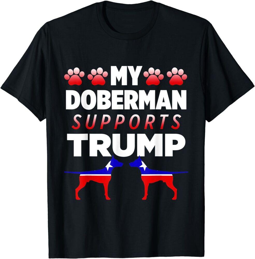 NEW LIMITED My Doberman Supports Trump 2024 Election Gift For Dog Owners T-Shirt Unisex T-Shirt