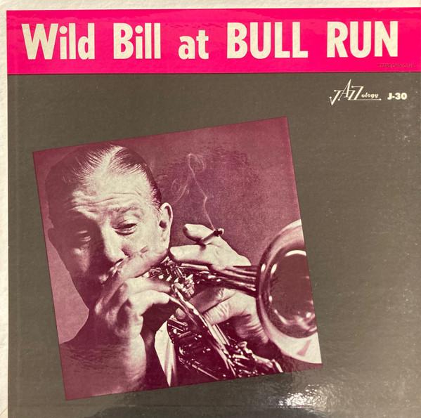 

LP Record WILD BILL Wild Bill At Bull Run J30 JAZZOLOGY US Jazz Used