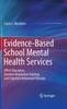 The Evidence-Based School Mental Health Services : Affect Education, Emotion Regulation Training, and Cognitive Behavioral Therapy Book