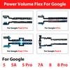 Power Switch On/Off Button Volume Control Key Button Flex Cable For Google Pixel 5 5A 6 6A 7 7A 8 9 Pro XL