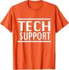 Funny Tech Support Tshirt Letters Printed Saying Tee Humor Technology Enthusiasts Casual Tops Short Sleeve Blouses Novelty Gift
