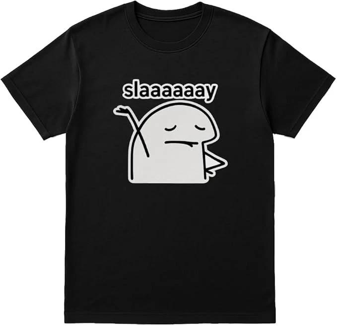 Slaaaaaaay Meme T-Shirt - Funny Unisex Graphic Tee XXL