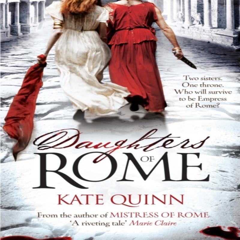 Daughters of Rome by Kate Quinn Paperback Book 9780755381029