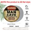 2D Flat, 1pc Vintage for Man Cave Warning Sign-7.87Inch Round Aluminum Wall Plaque with "What Happens in for Man Cave Stays in for Man Cave" Slogan