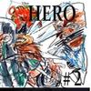 The Hero 2 by Jose L F Rodrigues Hardback Book 9781715519674