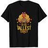 Lacrosse Gift Im The Tallest Turkey Happy Thanksgiving 2Autumn Fall T-Shirts