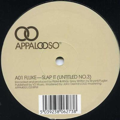 12inch Record FLUKE - Slap It (The Return...) APPA001 Appalooso 2001 UK Dance & Electronica Used