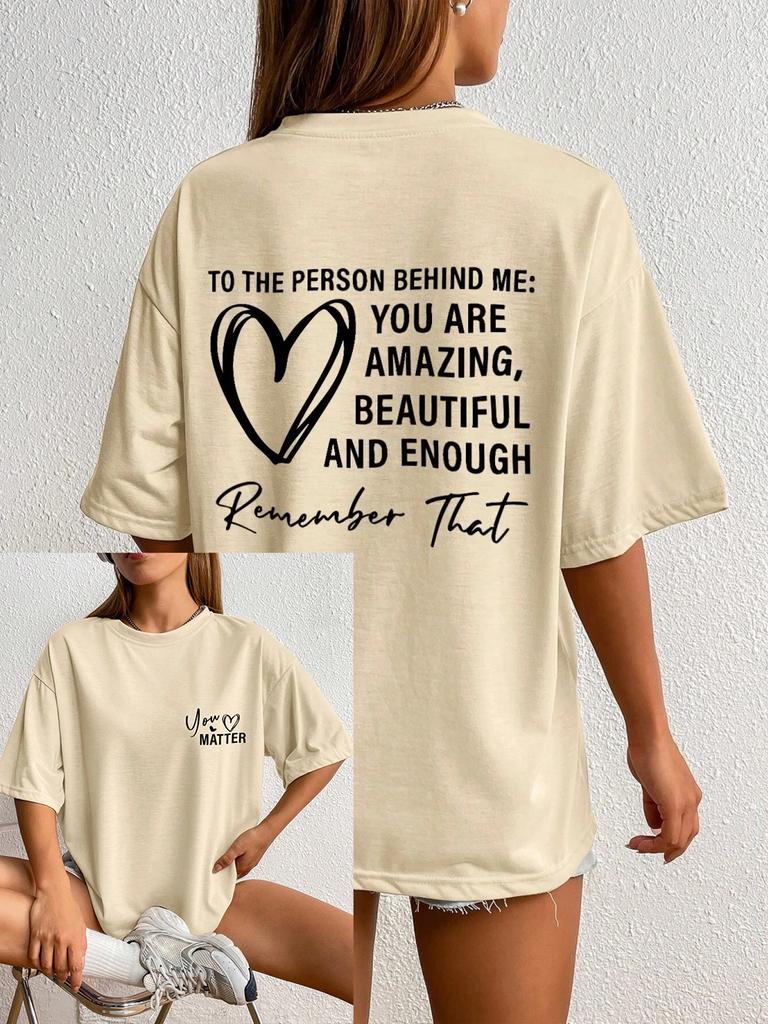 To The Person Behind Me You Are Amaeing Women Tshirts Casual Breathable Sleeve Harajuku Short Sleeve Casual Aesthetic Clothes