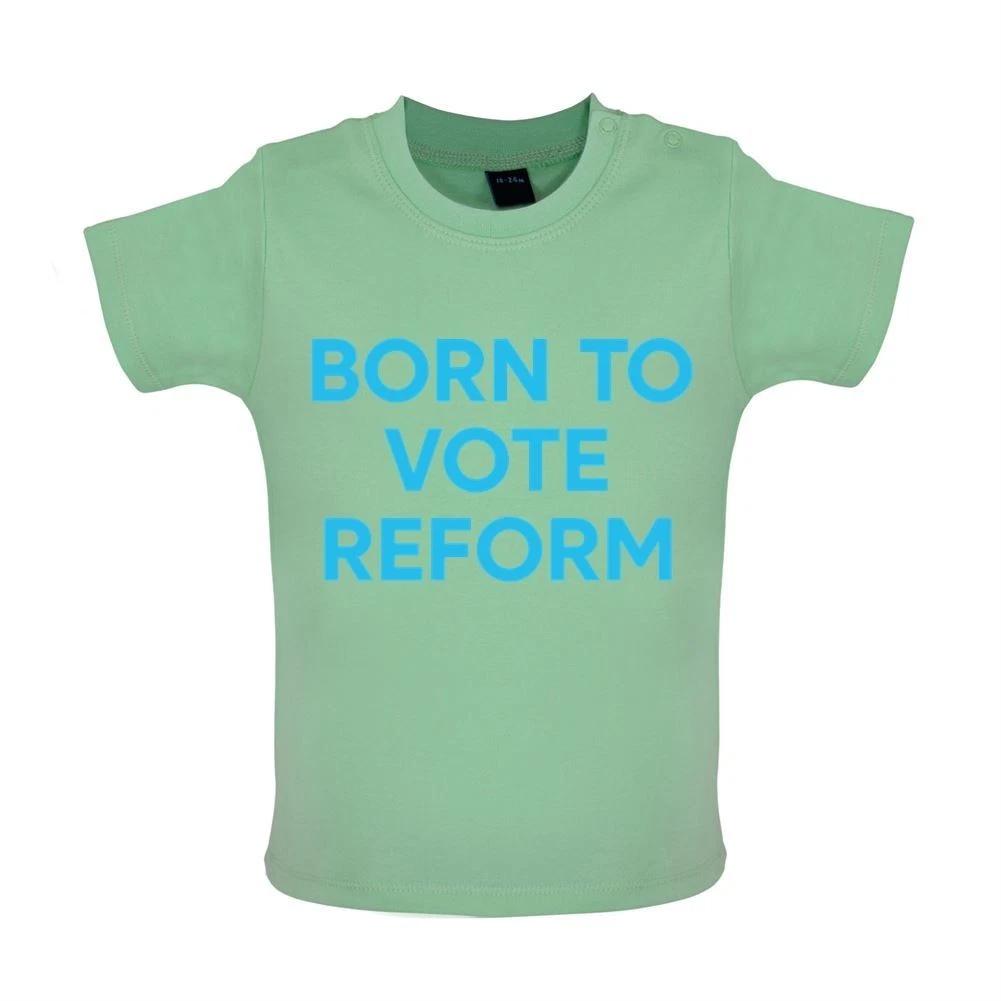 

Born To Vote Reform - Baby Kids Boys Girls Unisex T-Shirt / Babygrow - Nigel Prime Minister Farage 100