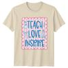 Teach Love Inspire Teacher Appreciation Education Graphic Unisex Tee