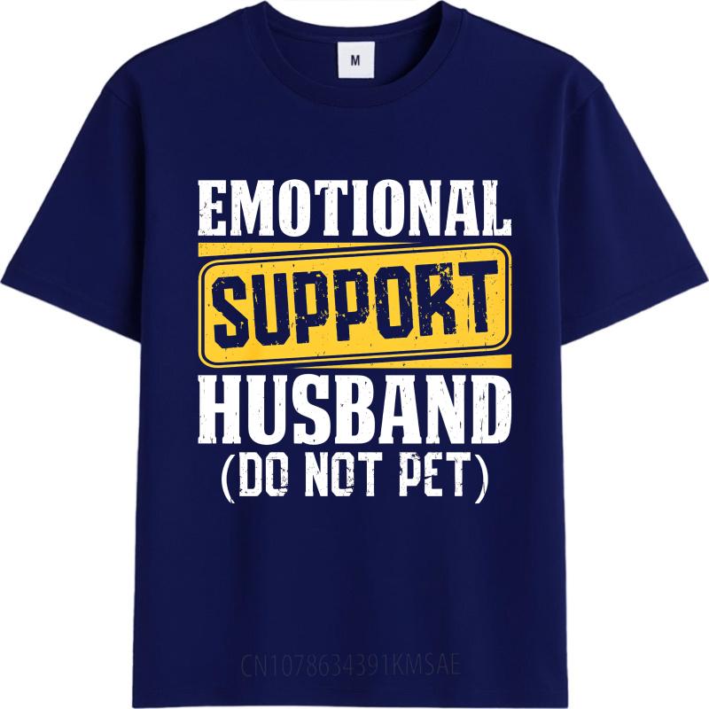 Graphic Summer Teenagers Tshirt Emotional Support Husband Do Not Pet Short Sleeve New Arrived Round Neck Tshirt Teeshirt Male