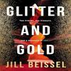 Glitter and Gold by Jill Beissel Paperback Book 9781998076437