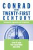 The Conrad In the Twenty-First Century : Contemporary Approaches and Perspectives Book