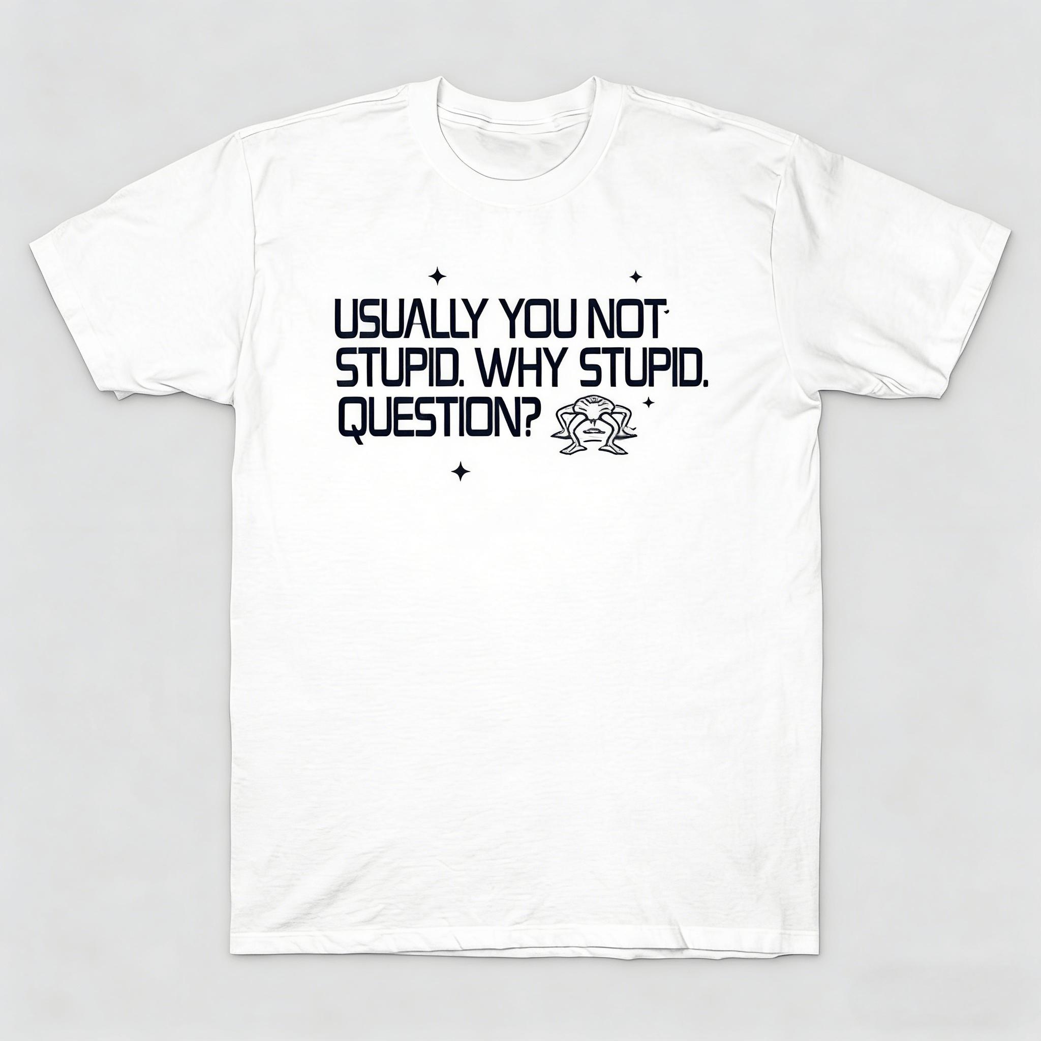 

2026 ProjectHailMary NOT STUPID funny graphic Unisexs TShirt 100 Cotton Unisex ONeck Short Sleeve Y2k Oversized Fashion Tee S
