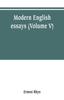 The Modern English Essays (Volume V) Book