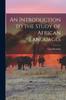 The An Introduction To the Study of African Languages Book