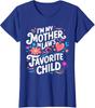 Im Het Favoriete Kind van Mijn Schoonmoeder Grappig Familiecadeau Unisex T-shirt
