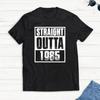 Straight Outta 1985 T-Shirt: Funny 40th Birthday Gift