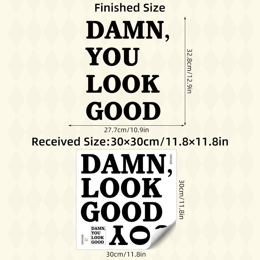 1pc Mirror Decal, Self-Affirmation Slogan Mural In 'You Look Good', Self-Adhesive Decorative Wall Art Sticker , Background Wall Decor, Home Decoration