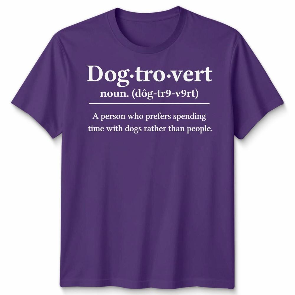 Dogtrovert Definition Shirt Dog Lover Apparel For Unisex Unisex