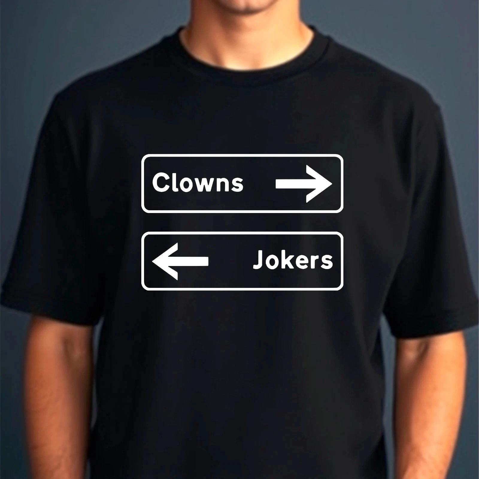 Clowns To The Left Jokers To The Right Mens T-Shirt, Stuck In The Middle Tee T-S M