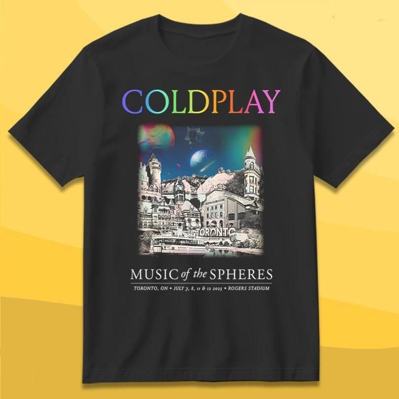 

Coldplay Music Of The Spheres Toronto, ON July 7, 8, 11 and12 2025 T-shirt 2XL