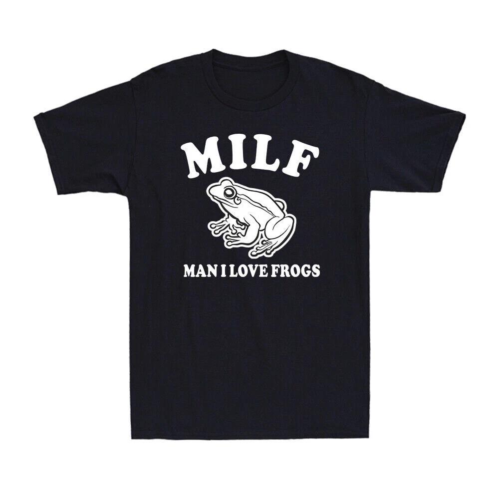 M.I.L.F Man I Love Frogs Funny Joke Sarcastic Frog Amphibian Lover Men s T-Shirt XXL