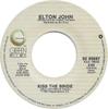 7inch Record ELTON JOHN  Kiss The Bride  Choc Ice Goes Ment 9295687 GEFFEN 1983 Canada Rock Used
